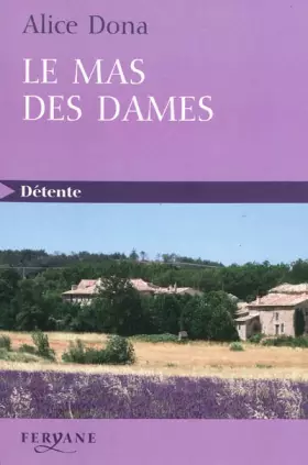 Couverture du produit · Le mas des dames