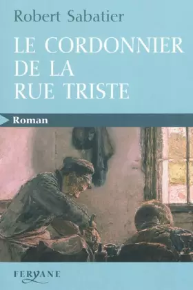 Couverture du produit · Le cordonnier de la rue triste