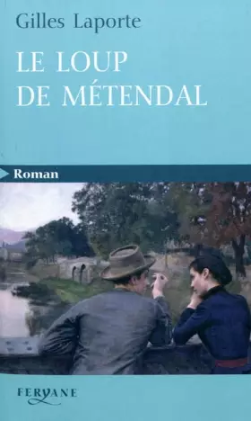 Couverture du produit · Le loup de Métendal