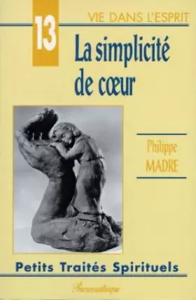 Couverture du produit · La simplicité de coeur