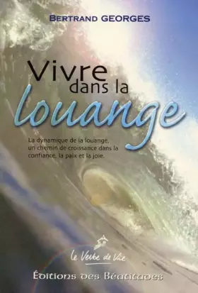 Couverture du produit · Vivre dans la louange