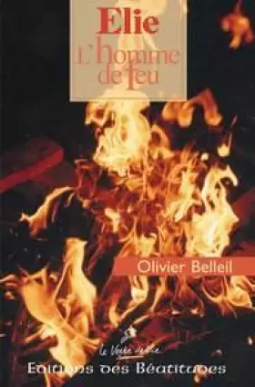 Couverture du produit · Elie, l'homme de feu