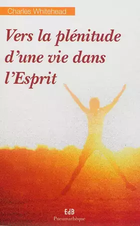 Couverture du produit · Vers la plénitude de l'Esprit