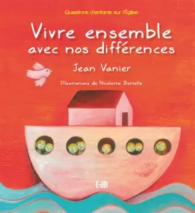 Couverture du produit · Vivre ensemble avec nos différences