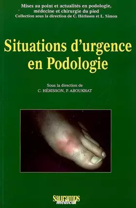 Couverture du produit · SITUATIONS D URGENCES EN PODOLOGIE