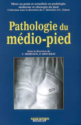 Couverture du produit · PATHOLOGIE DU MEDIO PIED