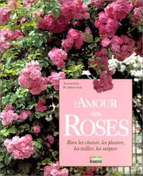 Couverture du produit · L'amour des roses