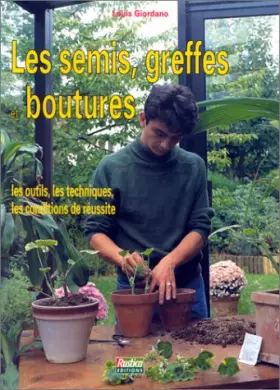 Couverture du produit · Les semis, greffes et boutures