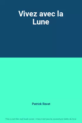 Couverture du produit · Vivez avec la Lune