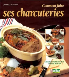 Couverture du produit · Comment faire ses charcuteries