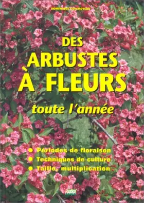 Couverture du produit · Des arbustes à fleurs toute l'année