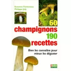 Couverture du produit · 60 champignons, 190 recettes