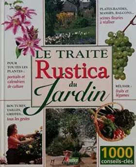 Couverture du produit · Le traité Rustica du jardin
