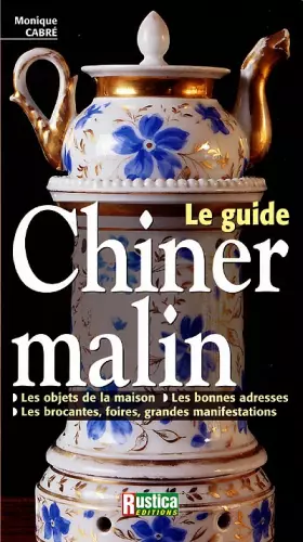 Couverture du produit · Le guide : chiner malin