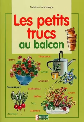 Couverture du produit · LES PETITS TRUCS AU BALCON