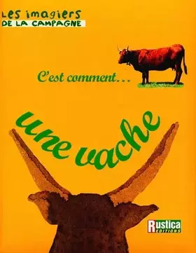 Couverture du produit · C'est comment une vache ?