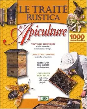 Couverture du produit · Traité Rustica de l'apiculture