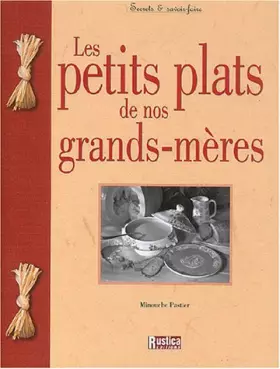 Couverture du produit · PETITS PLATS DE NOS GRANDS-MERES (LES)