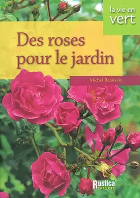 Couverture du produit · Roses au jardin