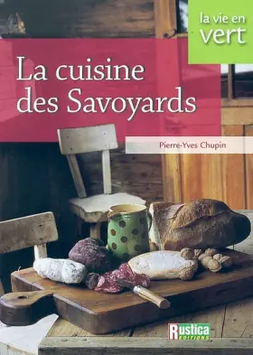Couverture du produit · La cuisine des Savoyards