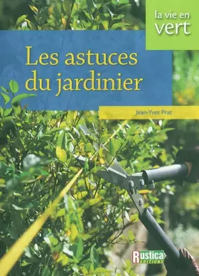 Couverture du produit · Les astuces du jardinier