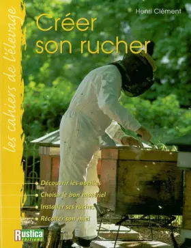 Couverture du produit · CREER SON RUCHER