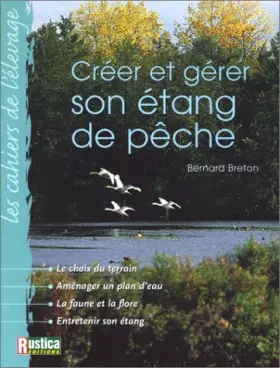 Couverture du produit · Créer et gérer son étang de pêche