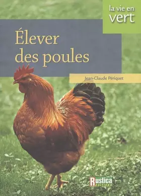 Couverture du produit · Elever des Poules