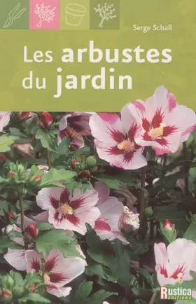 Couverture du produit · Les arbustes du jardin
