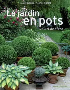 Couverture du produit · Le jardin en pots : Un art de vivre
