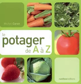 Couverture du produit · Le potager de A à Z