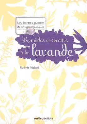 Couverture du produit · Remèdes et recettes à la lavande