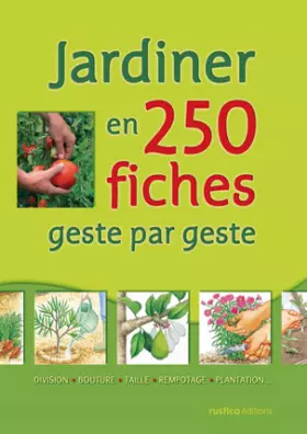 Couverture du produit · Jardiner en 250 fiches