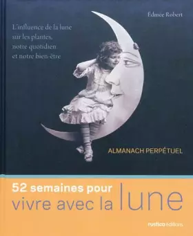 Couverture du produit · 52 semaines pour vivre avec la Lune