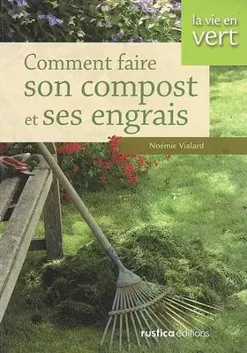 Couverture du produit · Faire son compost et ses engrais