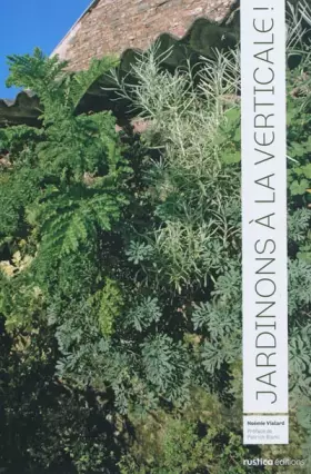 Couverture du produit · Jardinons à la verticale !