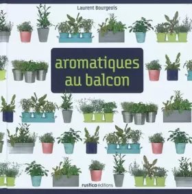 Couverture du produit · Aromatiques au balcon