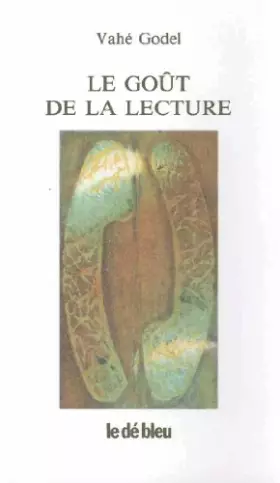 Couverture du produit · Le Gout de la Lecture