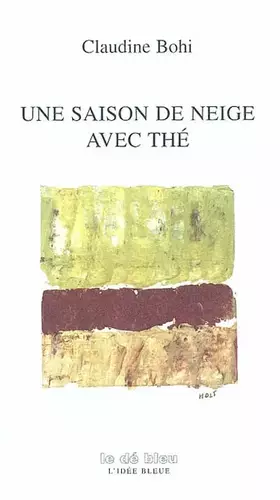 Couverture du produit · Une saison de neige avec thé