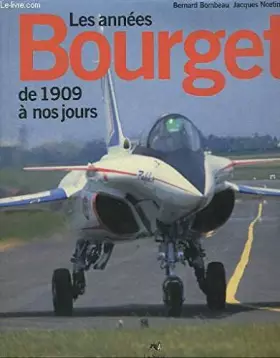 Couverture du produit · Les années Bourget de 1909 à nos jours