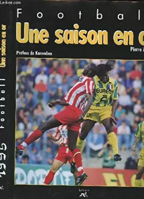 Couverture du produit · Football, une saison en or