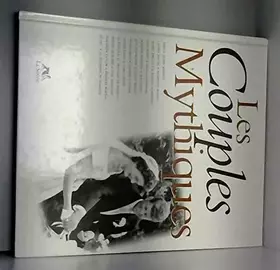 Couverture du produit · LES COUPLES MYTHIQUES