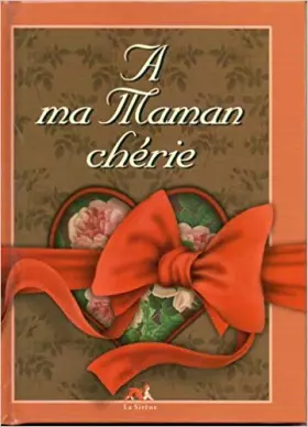 Couverture du produit · A ma maman chérie