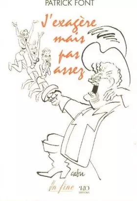 Couverture du produit · J'exagère, mais pas assez