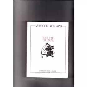 Couverture du produit · Tout Ubu colonial : Et autres textes
