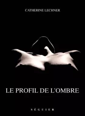 Couverture du produit · Le profil de l'ombre