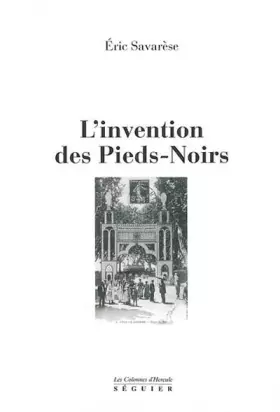 Couverture du produit · L'invention des Pieds-Noirs