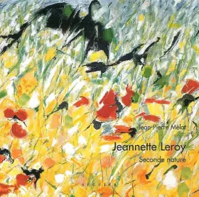 Couverture du produit · Jeannette Leroy - seconde nature