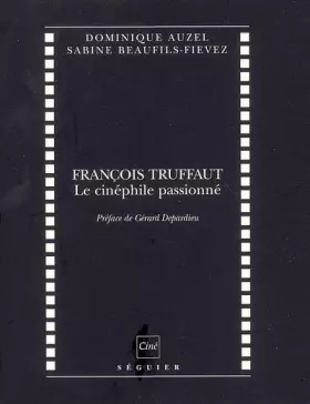 Couverture du produit · François Truffaut: Le cinéphile passionné