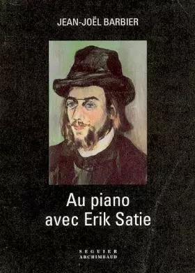 Couverture du produit · Au piano avec Erik Satie